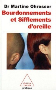 Bourdonnements et sifflements de l'oreille